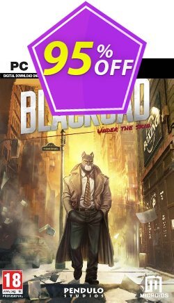 95% OFF Blacksad: Under the Skin PC Discount