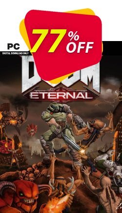 77% OFF DOOM Eternal PC - WW + DLC Discount