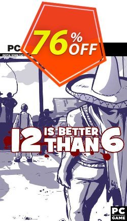 76% OFF 12 is Better Than 6 PC Discount