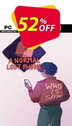 52% OFF A Normal Lost Phone PC Discount