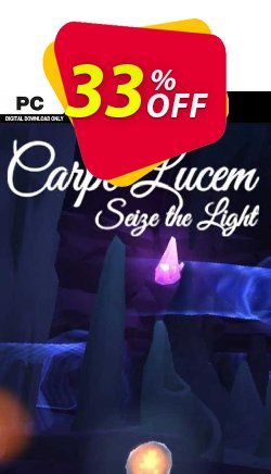 33% OFF Carpe Lucem Seize The Light PC Coupon code