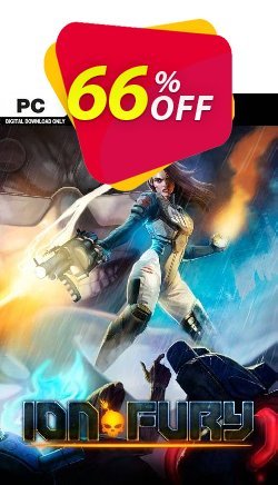 66% OFF Ion Fury PC Discount