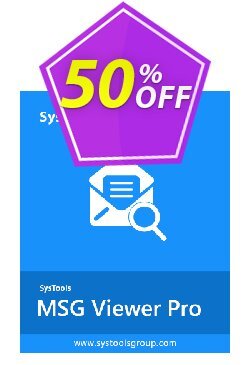 SysTools MSG Viewer Pro+ Plus Coupon discount SysTools Summer Sale - dreaded promotions code of SysTools MSG Viewer Pro Plus 2024