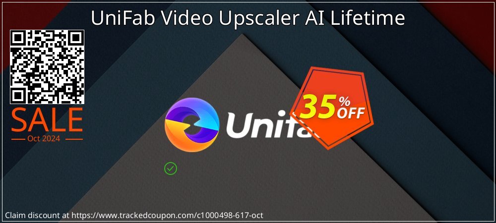 UniFab Video Upscaler AI Lifetime coupon on National Savings Day promotions