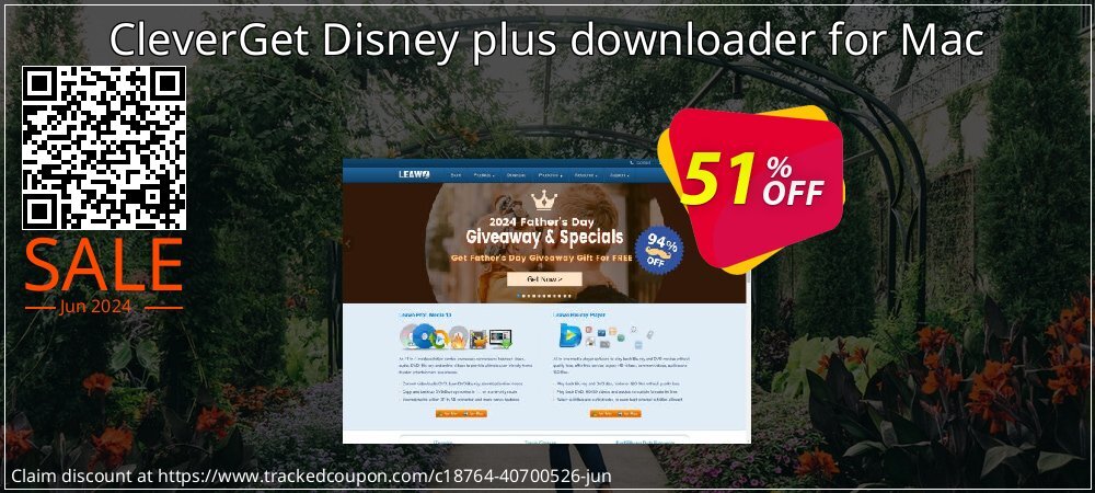 CleverGet Disney plus downloader for Mac coupon on Social Media Day sales