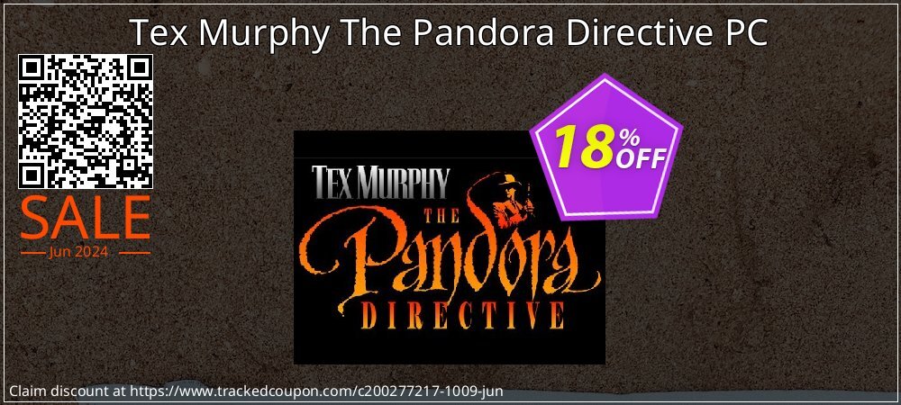 Tex Murphy The Pandora Directive PC coupon on World UFO Day discounts