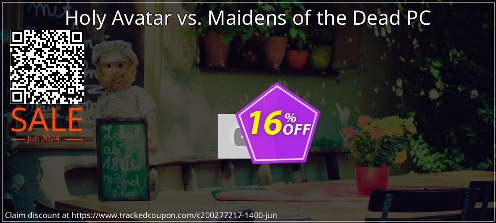 Holy Avatar vs. Maidens of the Dead PC coupon on Eid al-Adha offer