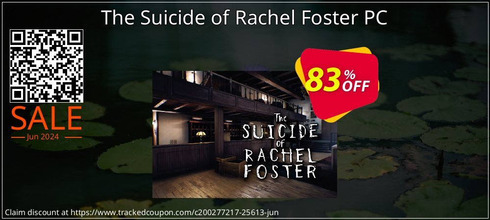 The Suicide of Rachel Foster PC coupon on 	National Kissing Day offering discount