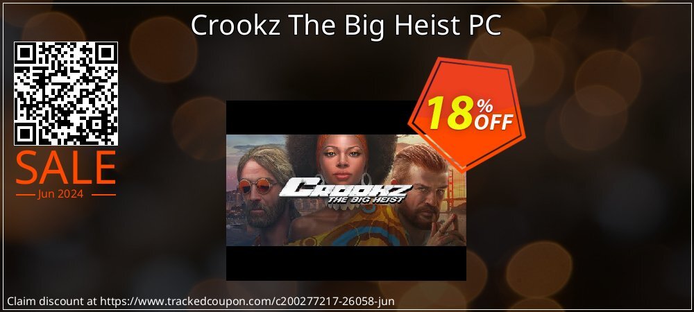 Crookz The Big Heist PC coupon on Camera Day promotions
