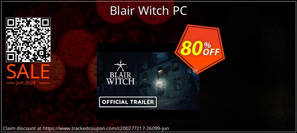 Blair Witch PC coupon on Father's Day offering discount