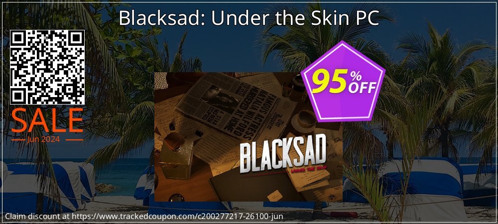 Blacksad: Under the Skin PC coupon on National Cheese Day offering sales