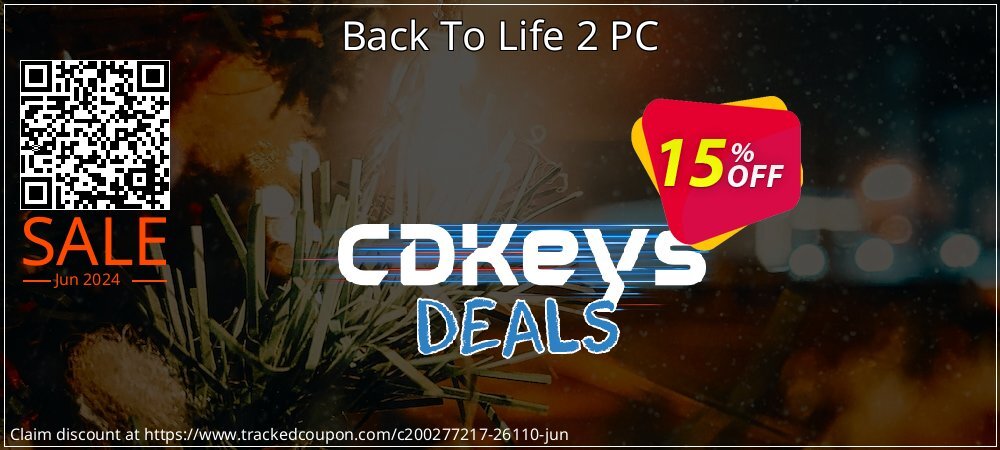 Back To Life 2 PC coupon on Camera Day super sale