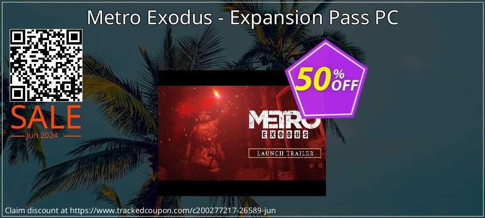 Metro Exodus - Expansion Pass PC coupon on World Day of Music promotions