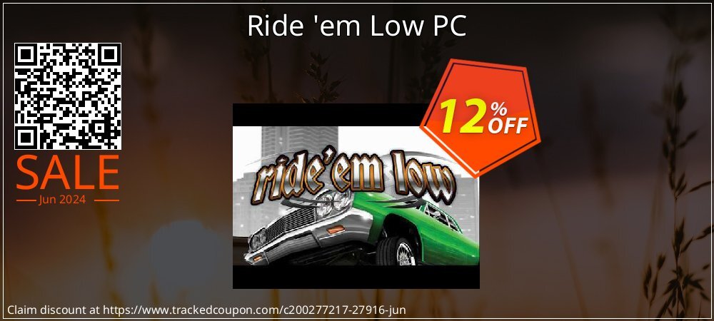 Ride 'em Low PC coupon on Hug Holiday discount