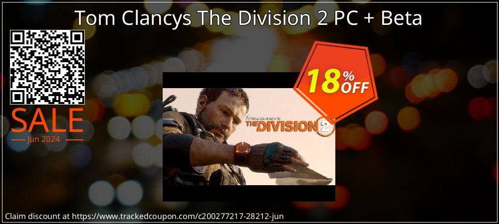 Tom Clancys The Division 2 PC + Beta coupon on Nude Day discount