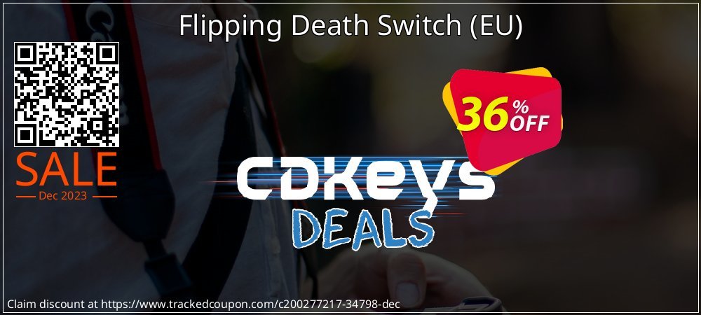 Flipping Death Switch - EU  coupon on National Recycling Day offering sales