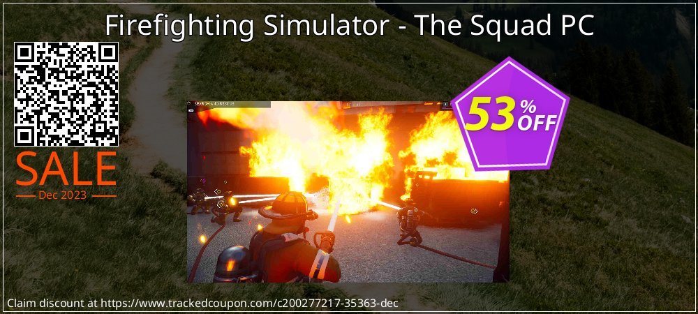 Firefighting Simulator - The Squad PC coupon on 	National Kissing Day discounts