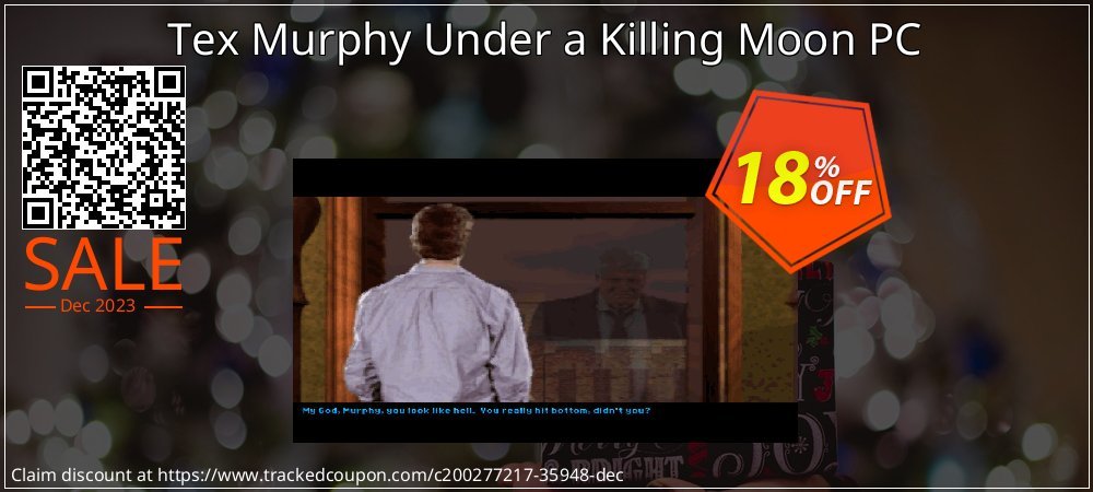 Tex Murphy Under a Killing Moon PC coupon on 	National Kissing Day discounts