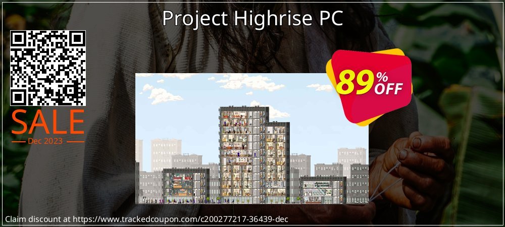 Project Highrise PC coupon on Video Game Day offering discount