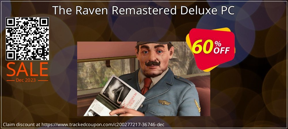 The Raven Remastered Deluxe PC coupon on American Independence Day offering sales