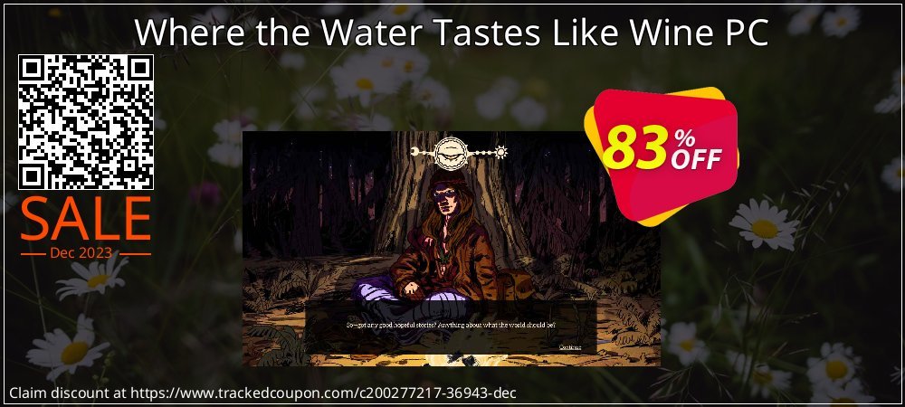 Where the Water Tastes Like Wine PC coupon on National French Fry Day offering discount