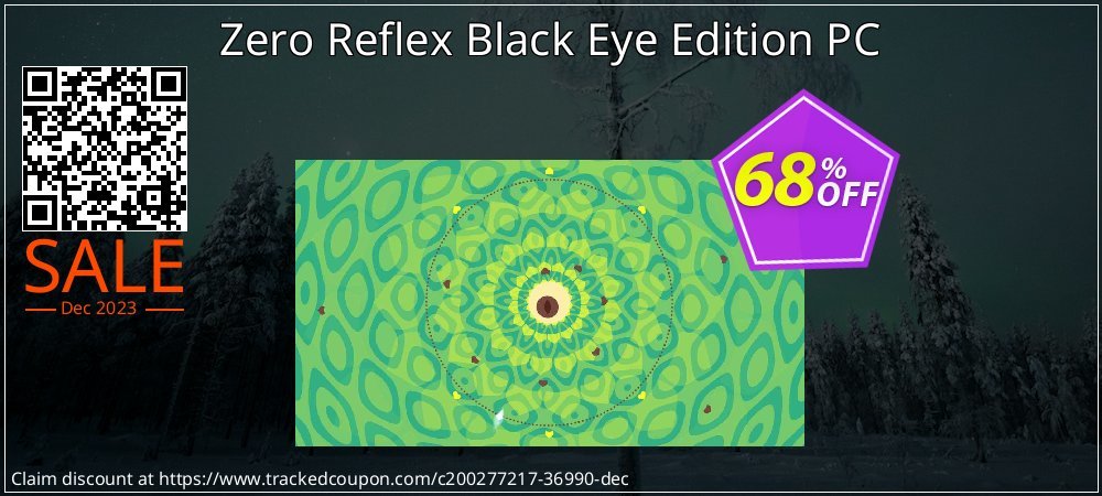 Zero Reflex Black Eye Edition PC coupon on Parents' Day super sale