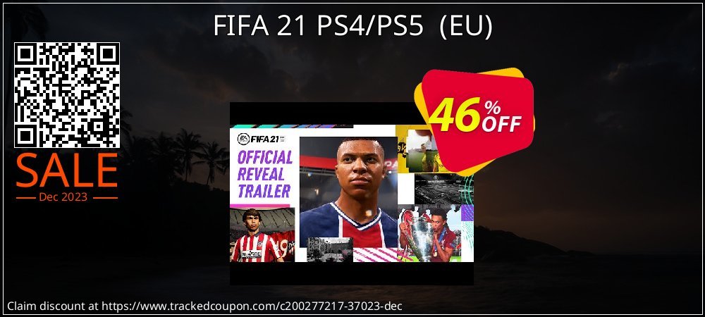 FIFA 21 PS4/PS5  - EU  coupon on Eid al-Adha discount