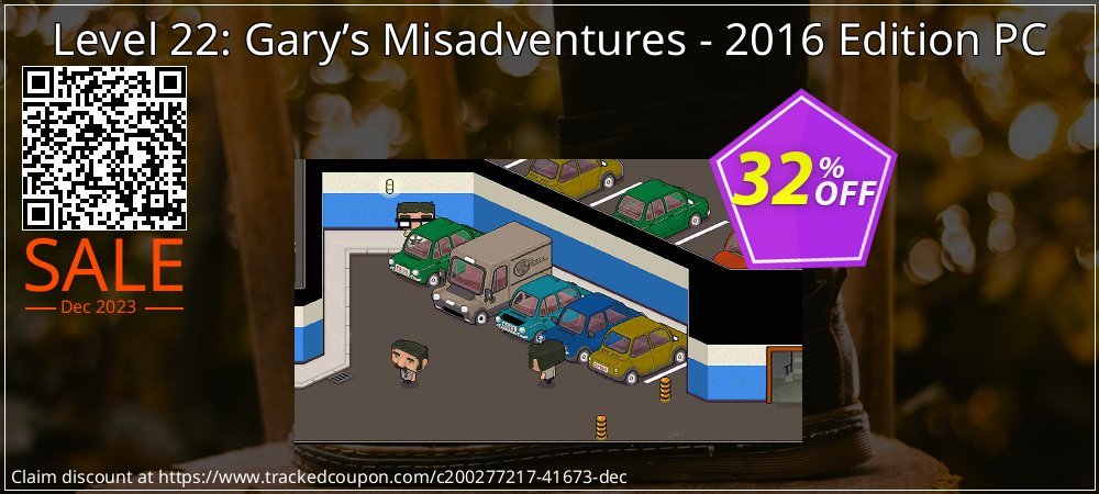 Level 22: Gary’s Misadventures - 2016 Edition PC coupon on American Independence Day sales