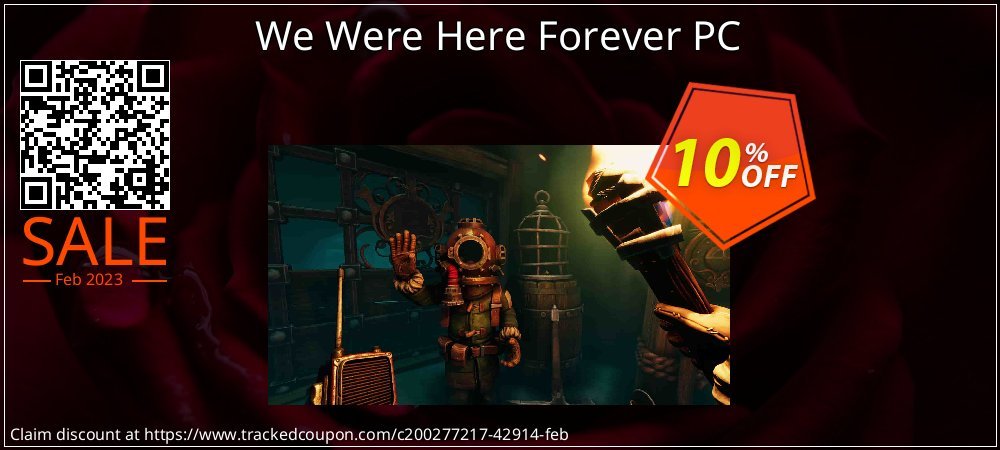 We Were Here Forever PC coupon on World Population Day promotions
