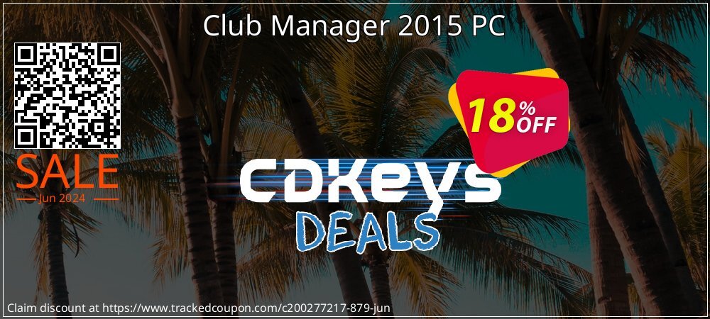 Club Manager 2015 PC coupon on National French Fry Day discount