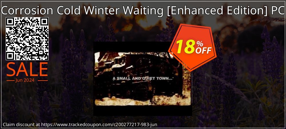 Corrosion Cold Winter Waiting  - Enhanced Edition PC coupon on National French Fry Day promotions