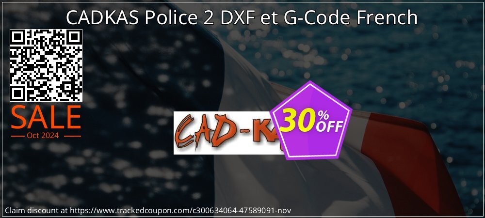 CADKAS Police 2 DXF et G-Code French coupon on Halloween offering sales