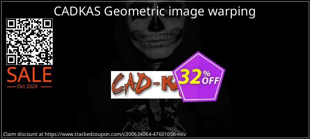 CADKAS Geometric image warping coupon on All Saints' Eve sales