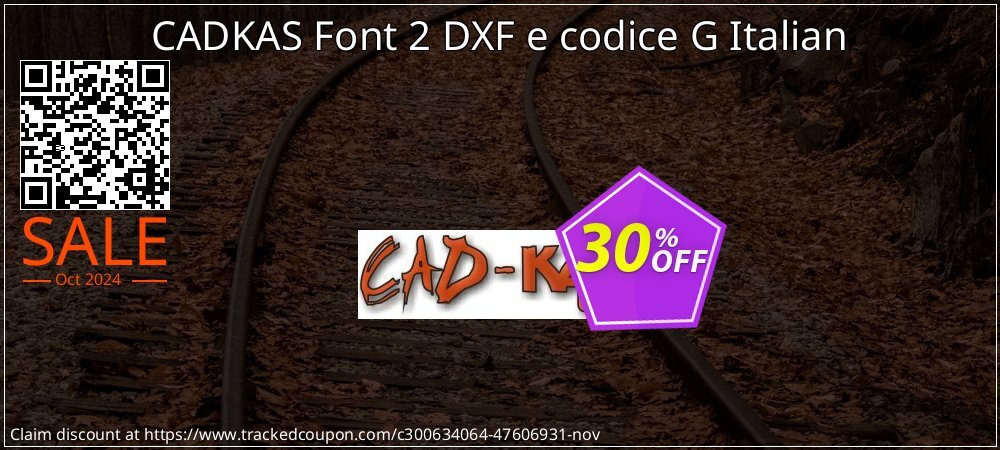 CADKAS Font 2 DXF e codice G Italian coupon on All Hallows' evening discounts