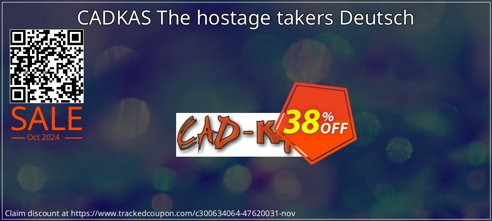 CADKAS The hostage takers Deutsch coupon on All Saints' Eve discount